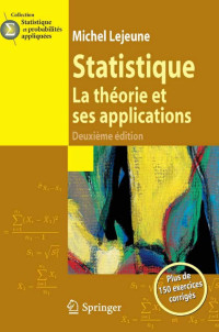 Michel Lejeune — Statistique. La théorie et ses applications