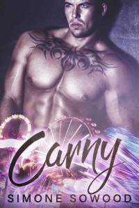 Simone Sowood — Carny: A Bad Boy Small Town Romance