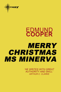 Edmund Cooper — Merry Christmas Ms Minerva