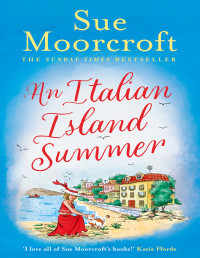 Sue Moorcroft — An Italian Island Summer
