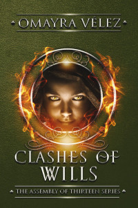 Omayra Vélez — Clashes of Wills