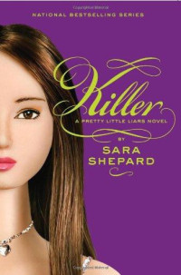 Sara Shepard — Killer