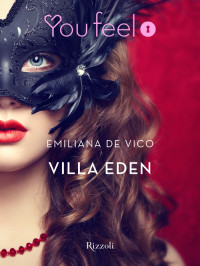 Emiliana De Vico — Villa Eden (Youfeel)