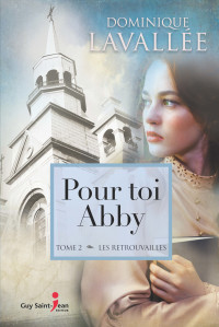 Unknown — Pour toi Abby, tome 2