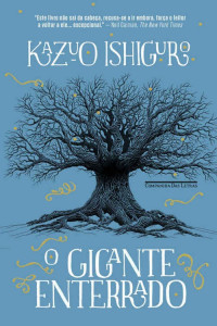 Kazuo Ishiguro — O gigante enterrado