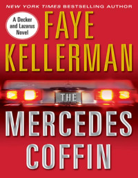 Faye Kellerman — 17 The Mercedes Coffin