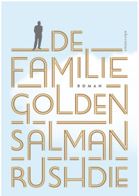 Salman Rushdie — De familie Golden