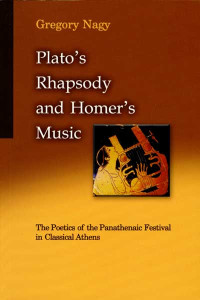 Unknown — Nagy, Gregory. Plato's Rhapsody and Homer's Music