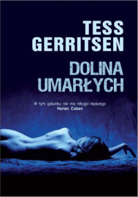 Tess Gerritsen — Dolina umarłych