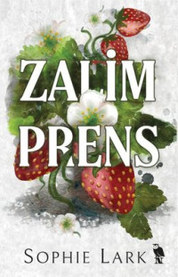 Sophie Lark — Zalim Prens