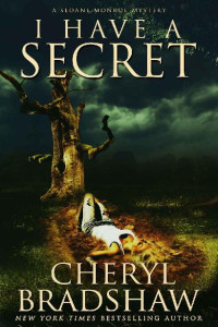Cheryl Bradshaw — I Have a Secret