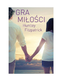 Huntley Fitzpatrick — Gra miłości