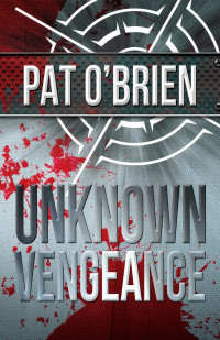 Pat O'Brien — Unknown Vengeance