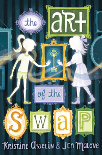 Kristine Asselin & Jen Malone — The Art of the Swap