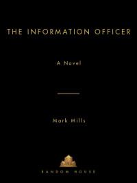 Mark Mills — The Information Officer