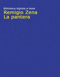 Remigio Zena & Gaspare Invrea — La Bocca Del Lupo