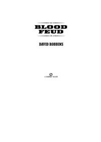 David Robbins — Blood Feud 01