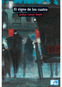 Arthur Conan Doyle — El Signo de los Cuatro