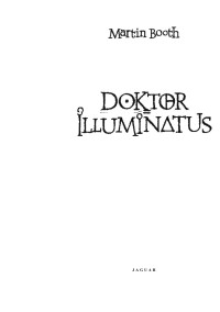 Booth Martin — Doktor Illuminatus