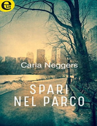 Carla Neggers — Spari nel parco