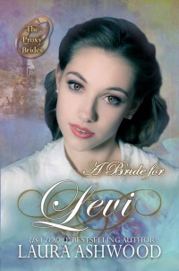 Laura Ashwood — PB58 - A Bride for Levi