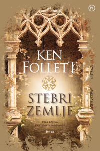 Ken Follett — Stebri zemlje