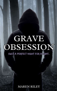 Maren Riley — Grave Obsession