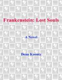 Dean Koontz [Koontz, Dean] — Lost Souls