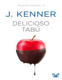 Julie Kenner — Delicioso tabú