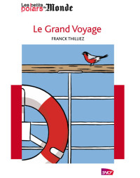 Thilliez, Franck — Le Grand Voyage