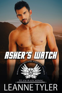 Leanne Tyler & Brotherhood Protectors World — Asher's Watch: Brotherhood Protectors World