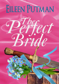 Eileen Putman — The Perfect Bride