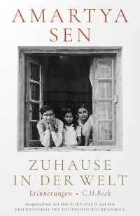 Amartya Sen; — Zuhause in der Welt