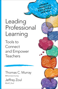 Murray, Thomas C.;Zoul, Jeffrey (Jeff) J.; & Jeffrey Zoul — Leading Professional Learning