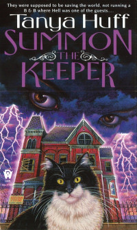 Tanya Huff — Summon the Keeper