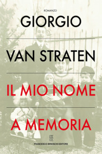 Giorgio van Straten — Il mio nome a memoria