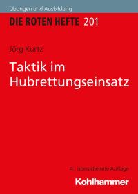 Jörg Kurtz — Taktik im Hubrettungseinsatz