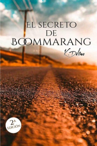 K. Dilano — El secreto de Boommarang