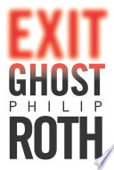 Philip Roth — Exit Ghost