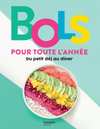 Collectif — Bols pour toute l'année