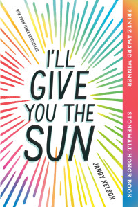 Jandy Nelson — I'll Give You the Sun