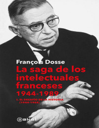 Unknown — La saga de los intelectuales franceses I