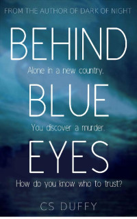 C S Duffy — Behind Blue Eyes