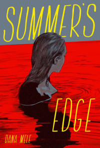 Dana Mele — Summer's Edge