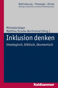 Michaela Geiger & Matthias Stracke-Bartholmai — Inklusion denken