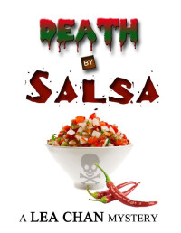 Lea Chan — Death by Salsa