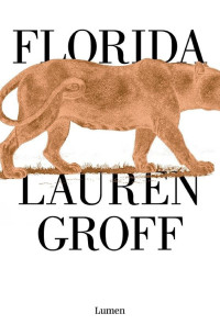 Lauren Groff — Florida