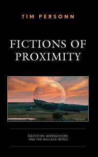 Tim Personn; — Fictions of Proximity