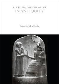 Julen Etxabe; — A Cultural History of Law in Antiquity