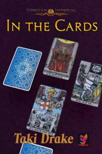 Taki Drake — In the Cards (Vorcian Imperial Chronicles Book 2)